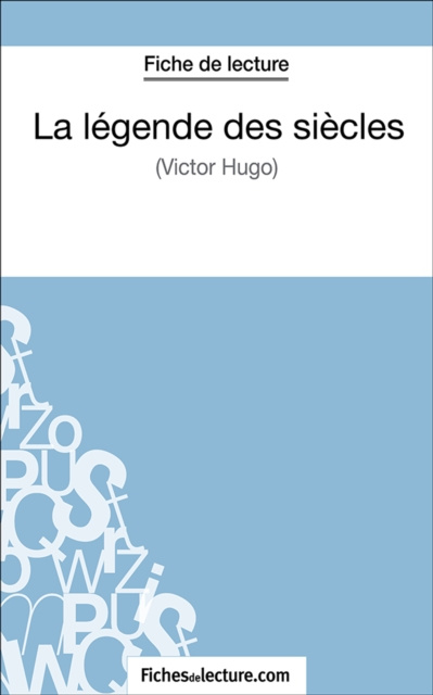 E-book La legende des siecles fichesdelecture.com