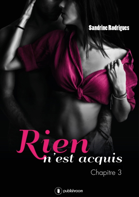 E-knjiga Rien n'est acquis - Tome 1 Sandrine Rodrigues