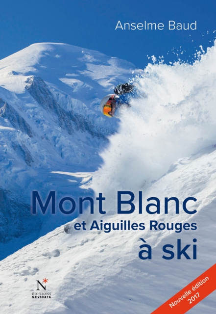 E-Book Mont Blanc et Aiguilles Rouges a ski Anselme Baud