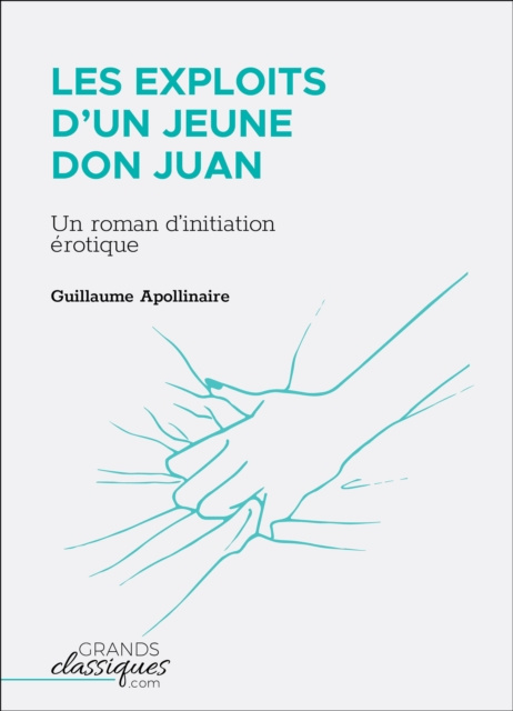E-book Les Exploits d'un jeune Don Juan Guillaume Apollinaire