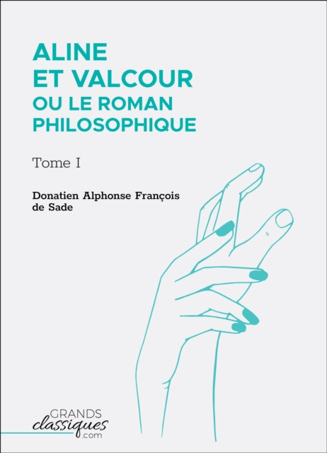 E-kniha Aline et Valcour ou Le Roman philosophique Donatien Alphonse Francois de Sade