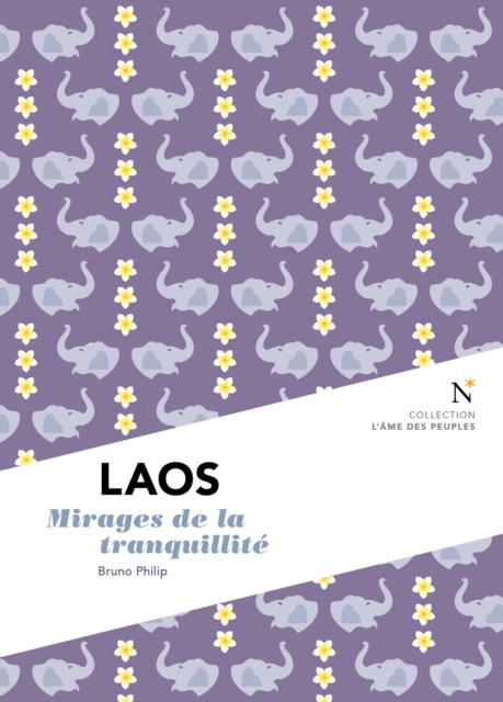 E-book Laos : Mirages de la tranquilite Bruno Philip