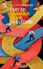 E-kniha L'art de changer de vie en 5 lecons Philippe Gabilliet