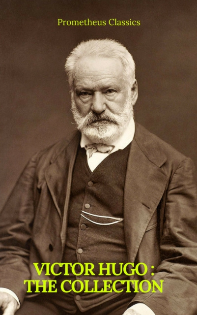 E-knjiga Victor Hugo : The collection (Prometheus Classics) Victor Hugo