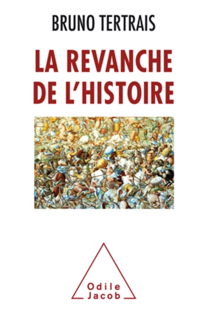 E-kniha La Revanche de l'Histoire Tertrais Bruno Tertrais