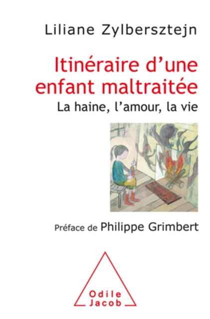 E-book Itineraire d'une enfant maltraitee Zylbersztejn Liliane Zylbersztejn