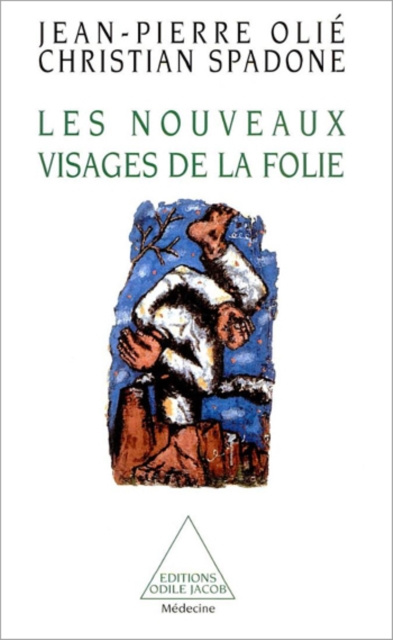 E-kniha Les Nouveaux Visages de la folie Olie Jean-Pierre Olie
