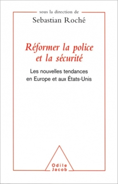E-kniha Reformer la police et la securite Roche Sebastian Roche