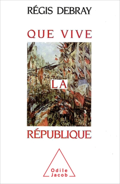 E-kniha Que vive la Republique Debray Regis Debray
