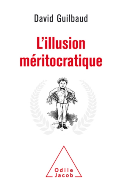 E-kniha L' Illusion meritocratique Guilbaud David Guilbaud