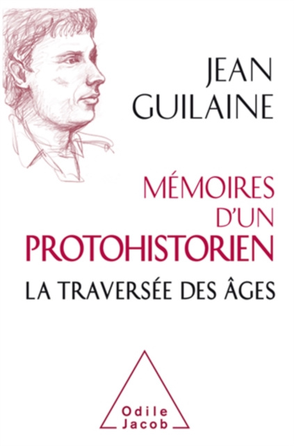 E-kniha Memoires d'un protohistorien Guilaine Jean Guilaine