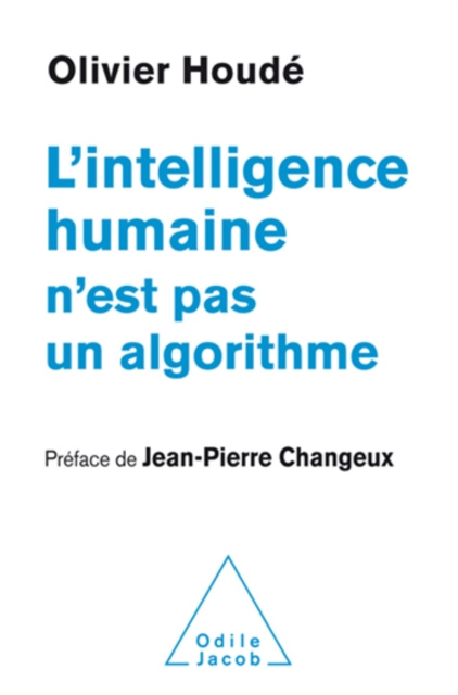 E-book L' Intelligence humaine n'est pas un algorithme Houde Olivier Houde
