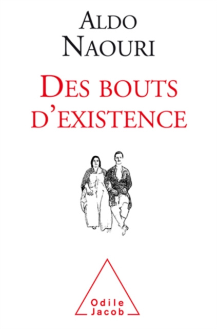 E-kniha Des bouts d'existence Naouri Aldo Naouri