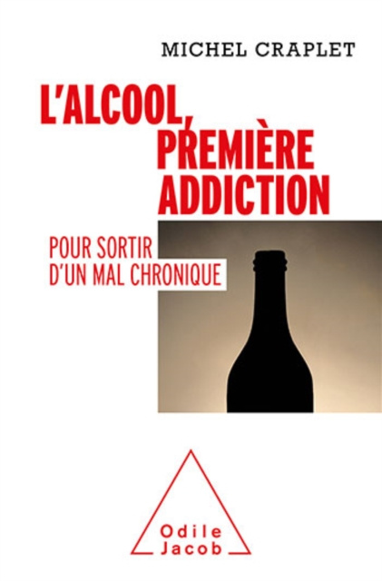 E-kniha L' Alcool, premiere addiction Craplet Michel Craplet
