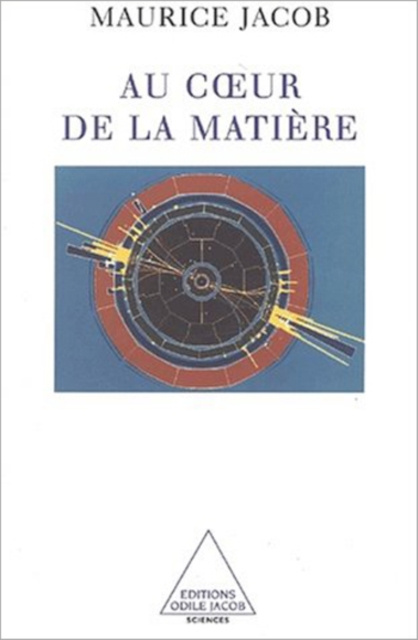 E-kniha Au cA ur de la matiere Jacob Maurice Jacob