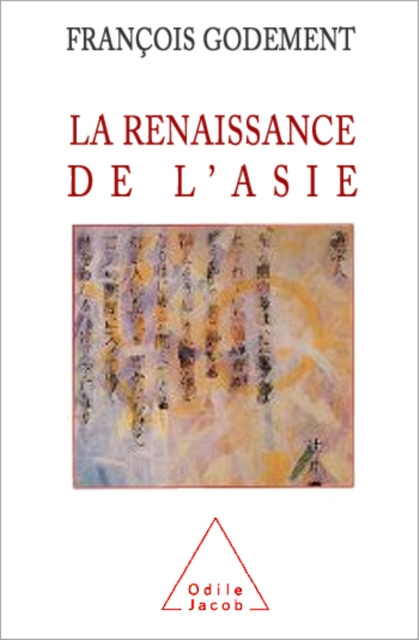 E-kniha La Renaissance de l'Asie Godement Francois Godement