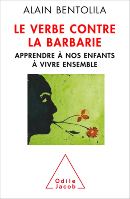 E-book Le Verbe contre la barbarie Bentolila Alain Bentolila