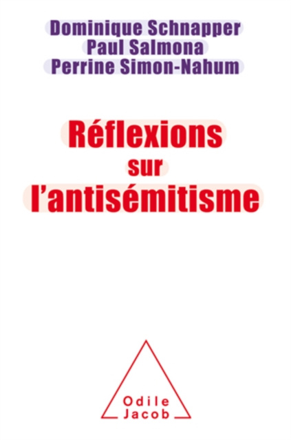 E-kniha Reflexions sur l'antisemitisme Schnapper Dominique Schnapper
