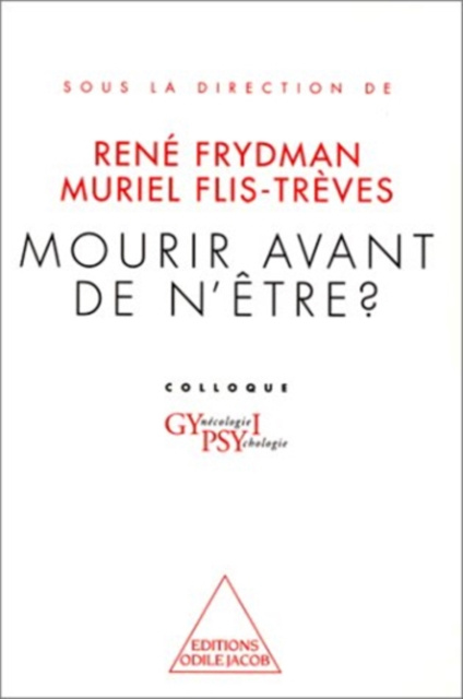 E-kniha Mourir avant de n'etre ? Frydman Rene Frydman