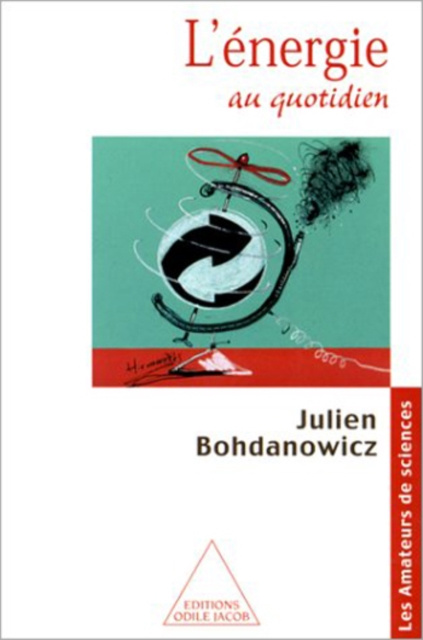 E-book L' Energie au quotidien Bohdanowicz Julien Bohdanowicz