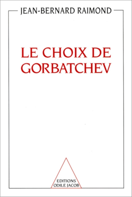 E-knjiga Le Choix de Gorbatchev Raimond Jean-Bernard Raimond