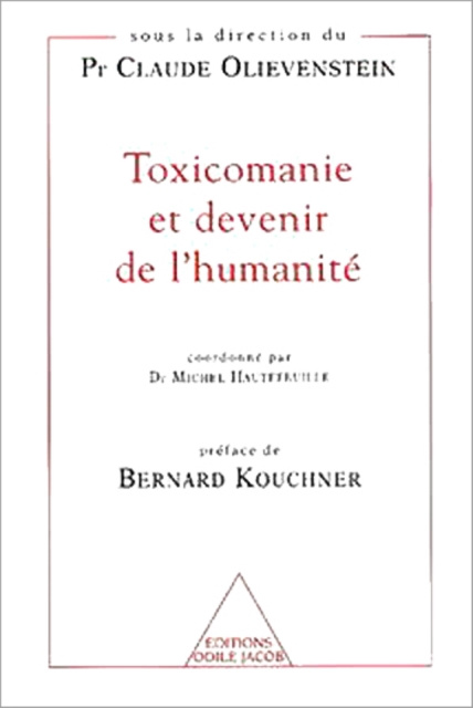 E-kniha Toxicomanie et devenir de l'humanite Olievenstein Claude Olievenstein