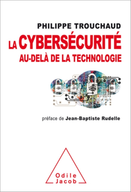 E-kniha La Cybersecurite au-dela de la technologie Trouchaud Philippe Trouchaud