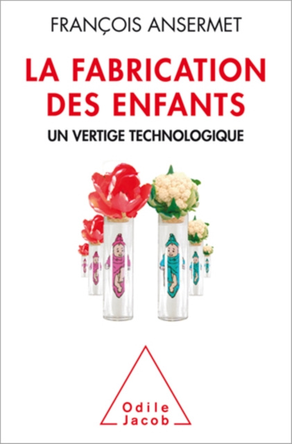 E-kniha La Fabrication des enfants Ansermet Francois Ansermet