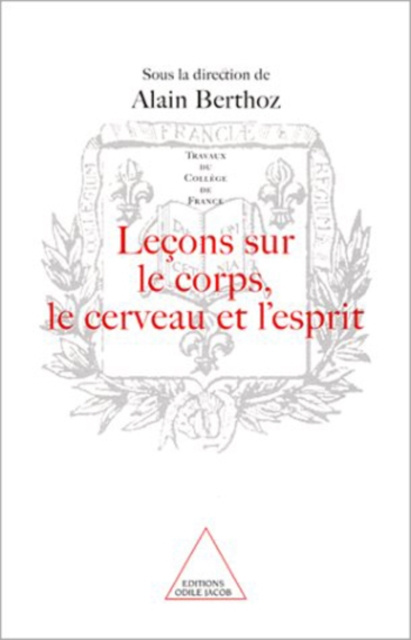 E-kniha Lecons sur le corps, le cerveau et l'esprit Berthoz Alain Berthoz