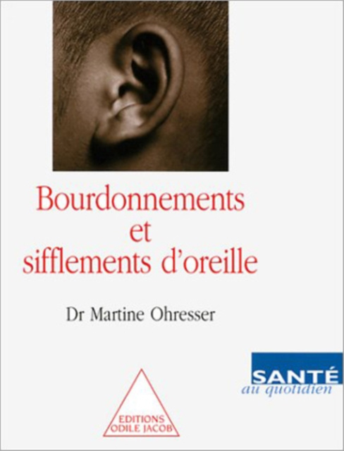 E-kniha Bourdonnements et Sifflements d'oreille Ohresser Martine Ohresser