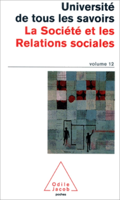 E-kniha La Societe et les Relations sociales Universite de tous les savoirs Universite de tous les savoirs