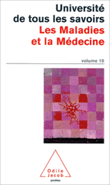 E-kniha Les Maladies et la Medecine Universite de tous les savoirs Universite de tous les savoirs