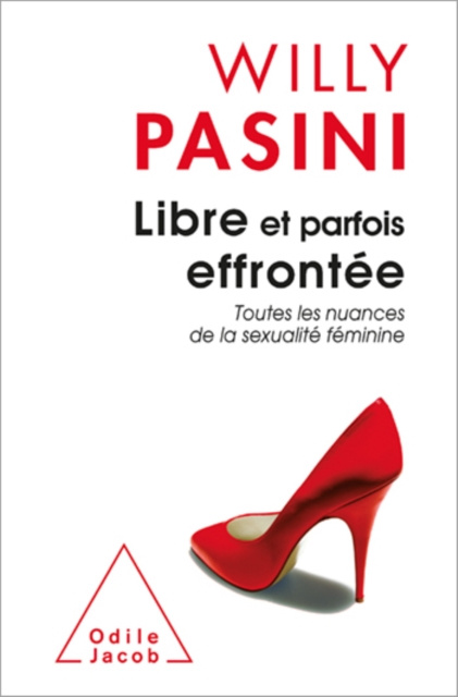 E-kniha Libre et parfois effrontee Pasini Willy Pasini