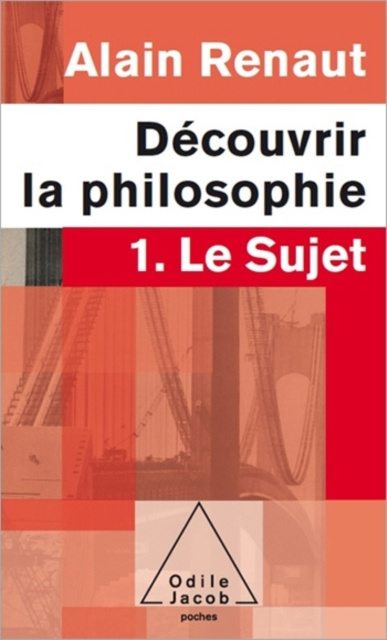 E-könyv Decouvrir la philosophie 1 : Le Sujet Renaut Alain Renaut
