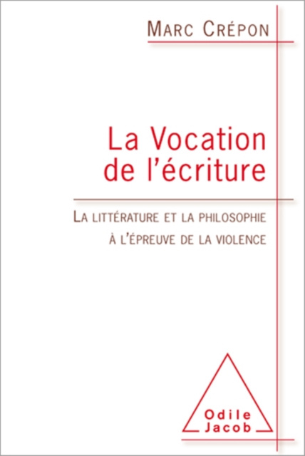 E-kniha La Vocation de l'ecriture Crepon Marc Crepon