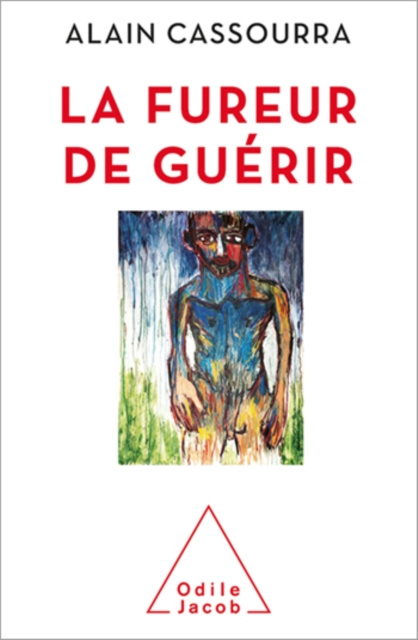 E-kniha La Fureur de guerir Cassourra Alain Cassourra