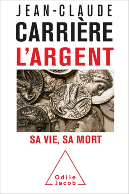 E-book L' Argent Carriere Jean-Claude Carriere