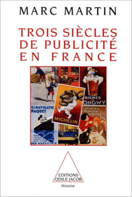 E-kniha Trois Siecles de publicite en France Martin Marc Martin