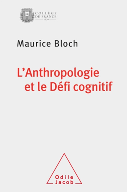 E-kniha L' Anthropologie et le Defi cognitif Bloch Maurice Bloch
