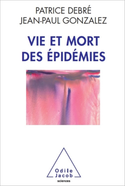 E-kniha Vie et mort des epidemies Debre Patrice Debre