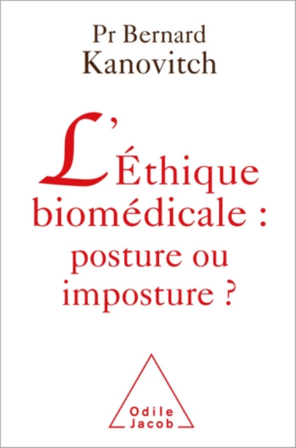 E-kniha L' Ethique biomedicale : posture ou imposture ? Kanovitch Bernard Kanovitch