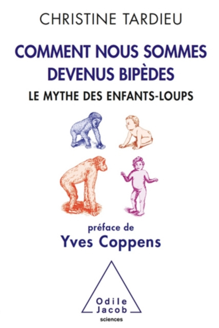 E-book Comment nous sommes devenus bipedes Tardieu Christine Tardieu