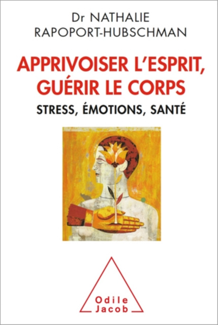 E-kniha Apprivoiser l'esprit, guerir le corps Rapoport-Hubschman Nathalie Rapoport-Hubschman