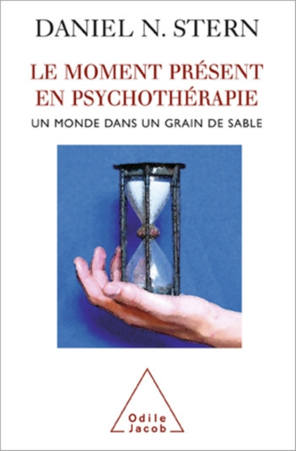 E-kniha Le Moment present en psychotherapie Stern Daniel N. Stern