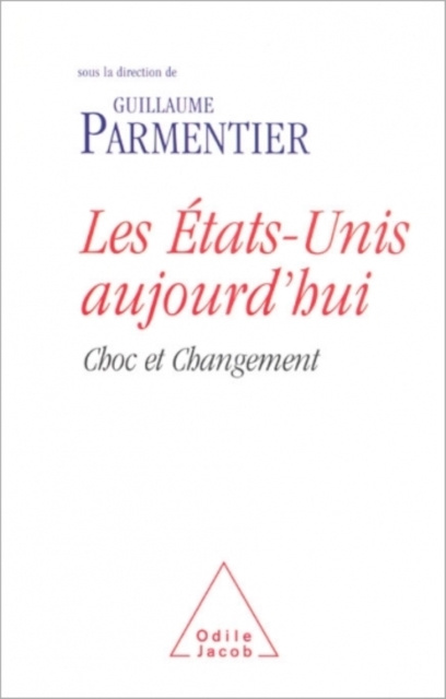 E-kniha Les Etats-Unis aujourd'hui Parmentier Guillaume Parmentier