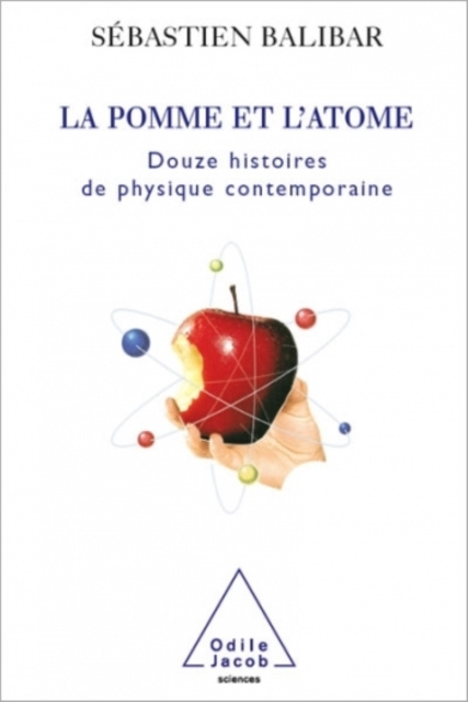 E-kniha La Pomme et l'Atome Balibar Sebastien Balibar
