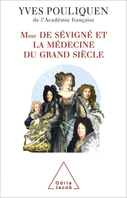 E-kniha Madame de Sevigne et la medecine du Grand Siecle Pouliquen Yves Pouliquen