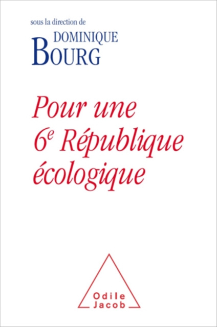 E-kniha Pour une 6e Republique ecologique Bourg Dominique Bourg