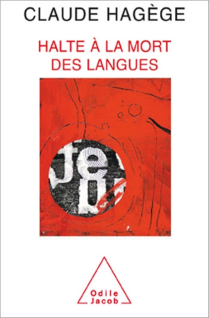 E-book Halte a la mort des langues Hagege Claude Hagege
