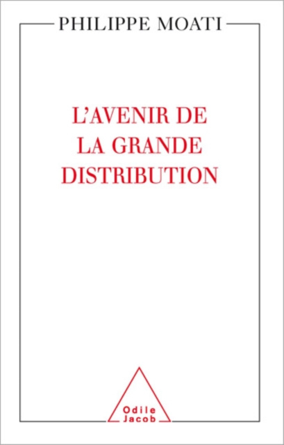 E-kniha L' Avenir de la grande distribution Moati Philippe Moati